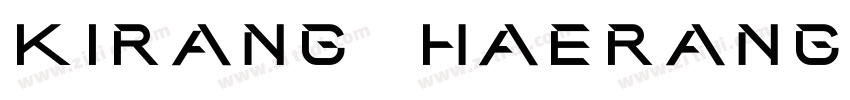 Kirang Haerang regul字体转换 Kirang Haerang regul字体转换